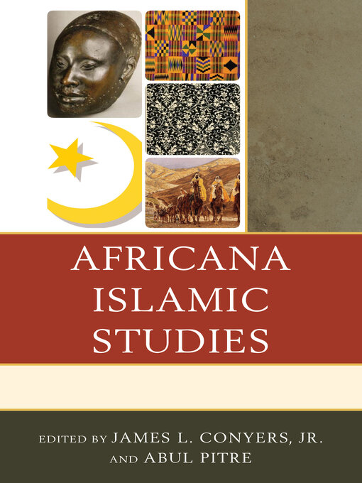 Title details for Africana Islamic Studies by James L. Conyers - Available